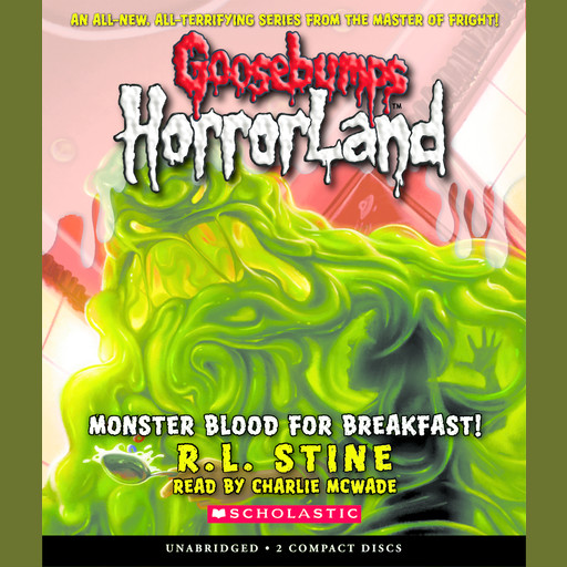 Monster Blood For Breakfast! (Goosebumps HorrorLand #3), R.L. Stine