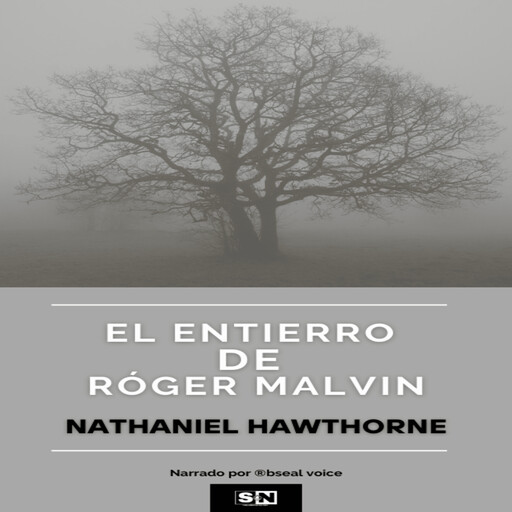 El entierro de Róger Malvin, Nathaniel Hawthorne