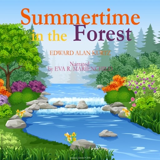 Summertime in the Forest, Edward Alan Kurtz