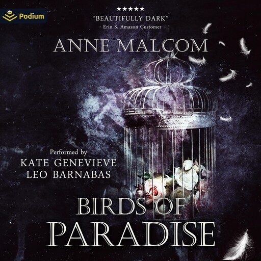 Birds of Paradise, Anne Malcom