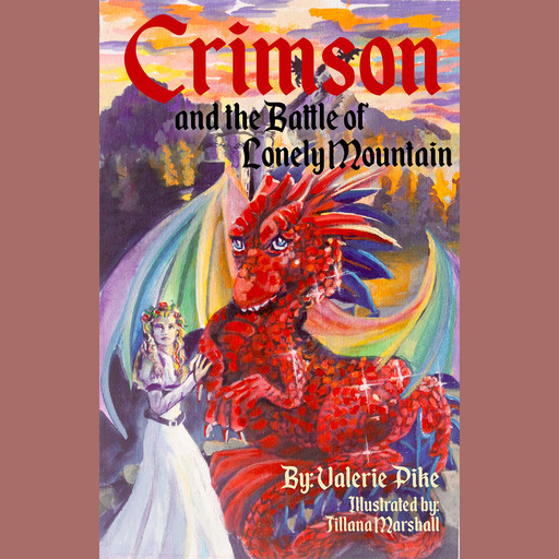 Crimson and the Battle of Lonely Mountain, Valerie Pike