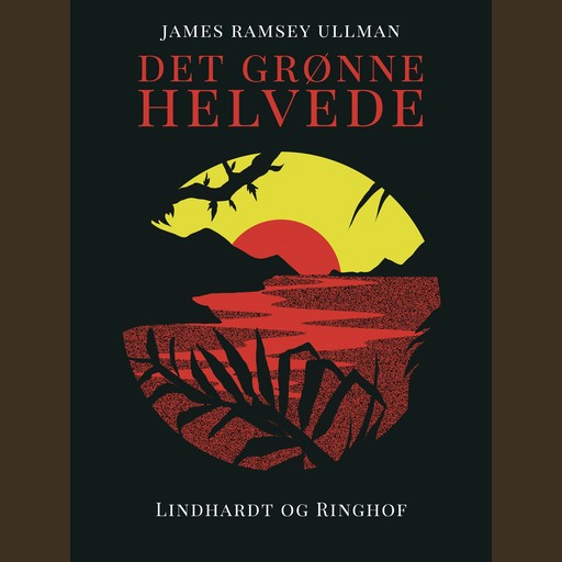 Det grønne helvede, James Ramsey Ullman