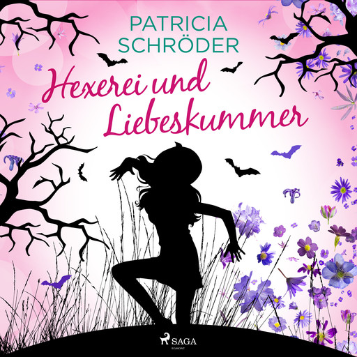Hexerei und Liebeskummer, Patricia Schröder