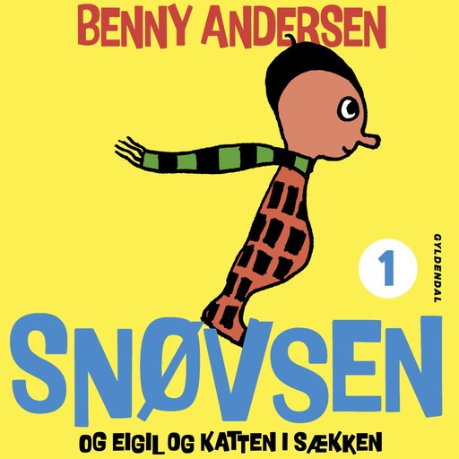 Snøvsen og Eigil og katten i sækken, Benny Andersen
