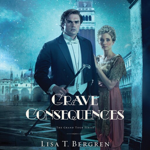 Grave Consequences, Lisa Bergren