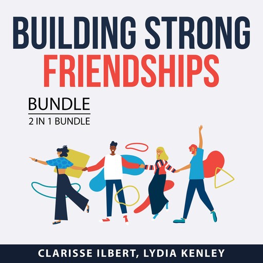 Building Strong Friendships Bundle, 2 in 1 Bundle, Clarisse Ilbert, Lydia Kenley