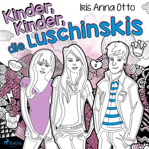 Kinder, Kinder, die Luschinskis, Iris Otto