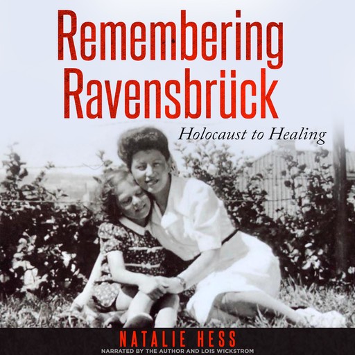 Remembering Ravensbrück, Natalie Hess