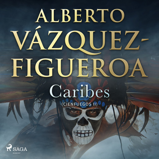Caribes, Alberto Vázquez Figueroa