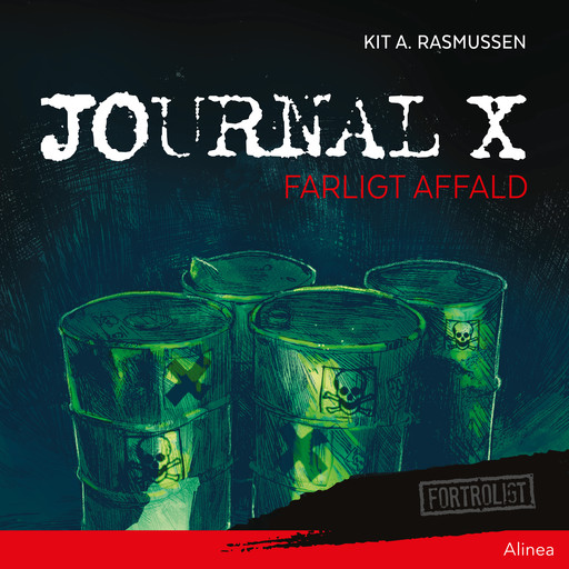 Journal X - Farligt affald, Kit A. Rasmussen