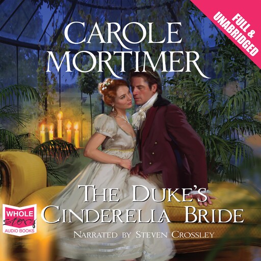 The Duke's Cinderella Bride, Carole Mortimer