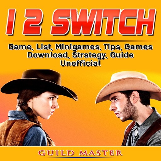 1 2 Switch Game, List, Minigames, Tips, Games, Download, Strategy, Guide Unofficial, Guild Master