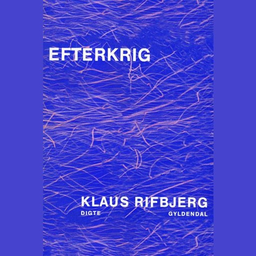 Efterkrig, Klaus Rifbjerg