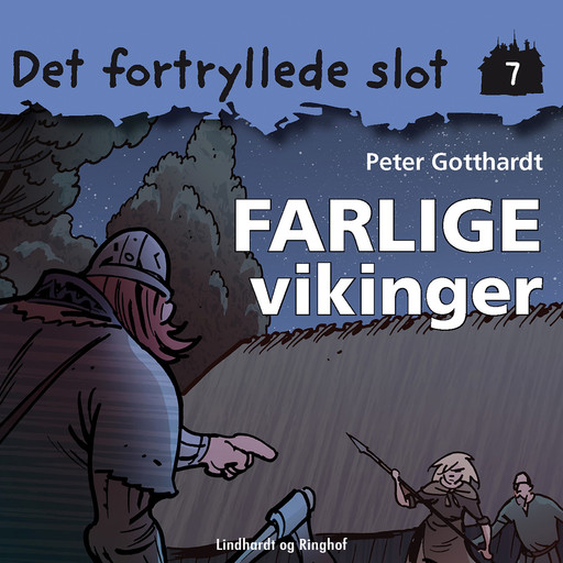 Det fortryllede slot 7: Farlige vikinger, Peter Gotthardt