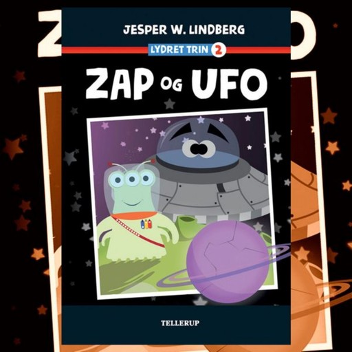 Lydret (trin 2): Zap og Ufo, Jesper W. Lindberg