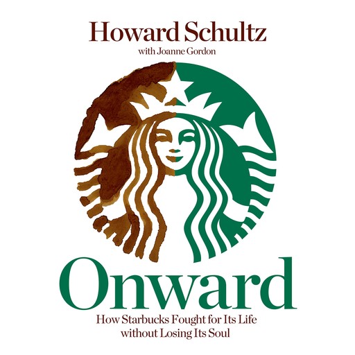 Onward, Howard Schultz, Joanne Gordon