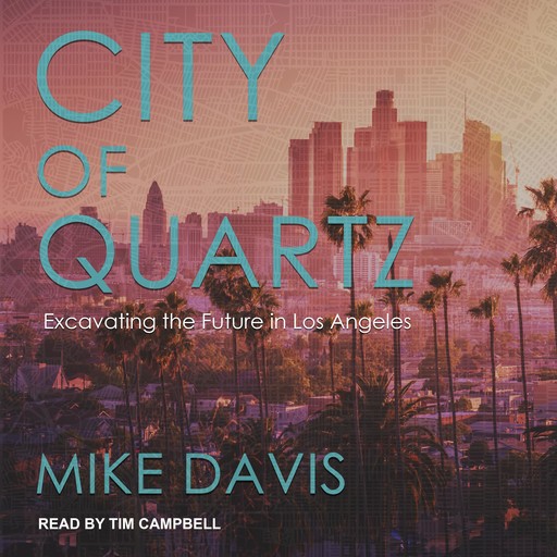 City of Quartz, Mike Davis