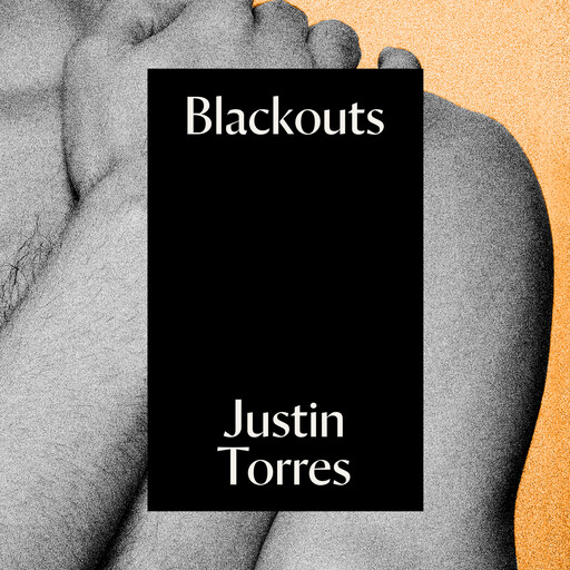 Blackouts, Justin Torres