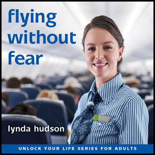Flying Without Fear, Lynda Hudson