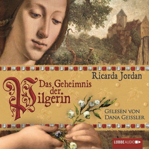 Das Geheimnis der Pilgerin, Ricarda Jordan