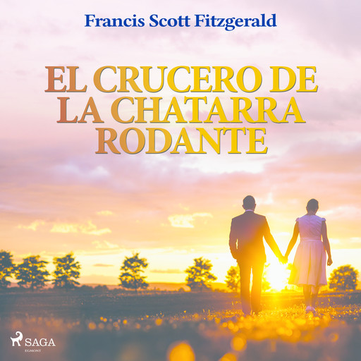 El crucero de la chatarra rodante, Francis Scott Fitzgerald