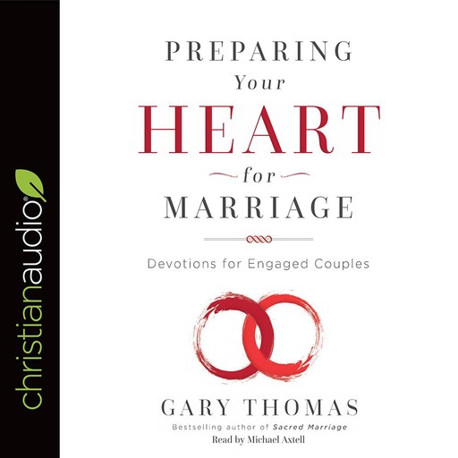 Preparing Your Heart for Marriage, Gary Thomas