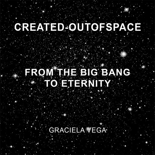 Created-outofspace, Graciela Vega