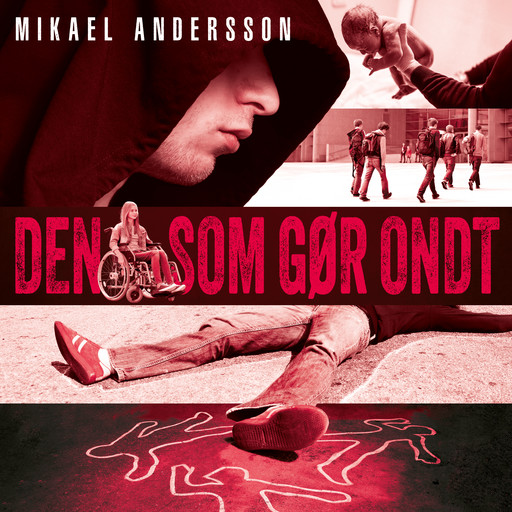 Den som gør ondt, Mikael Andersson