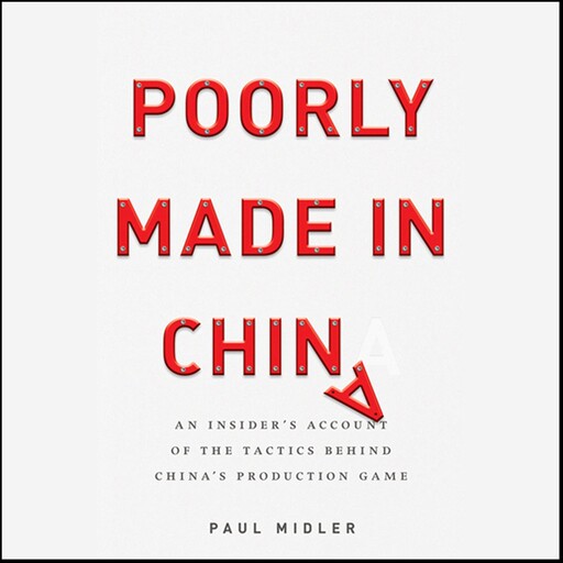 Poorly Made in China, Paul Midler