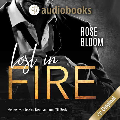 Lost in Fire (Ungekürzt), Rose Bloom