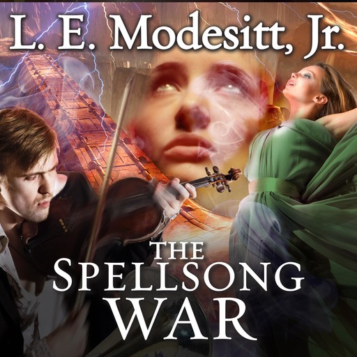 The Spellsong War, L.E. Modesitt Jr.