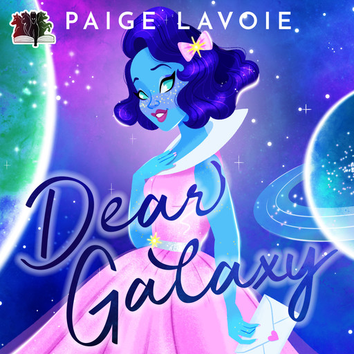 Dear Galaxy, Paige Lavoie