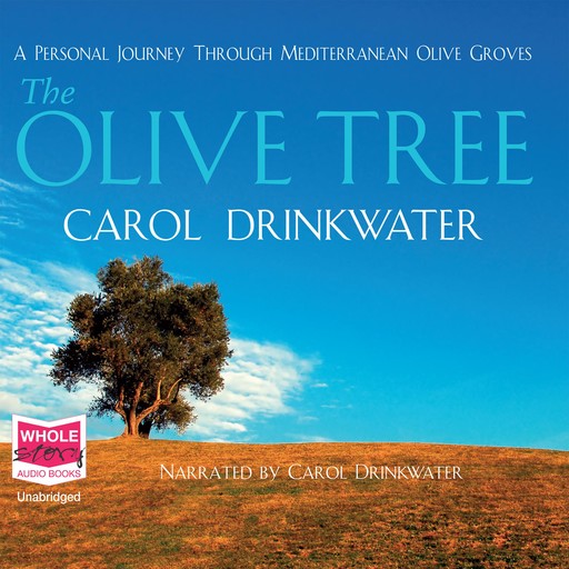 The Olive Tree, Carol Drinkwater