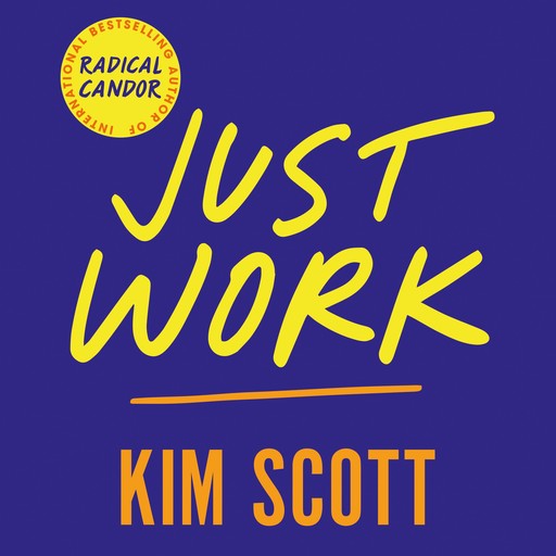 Just Work, Kim Scott
