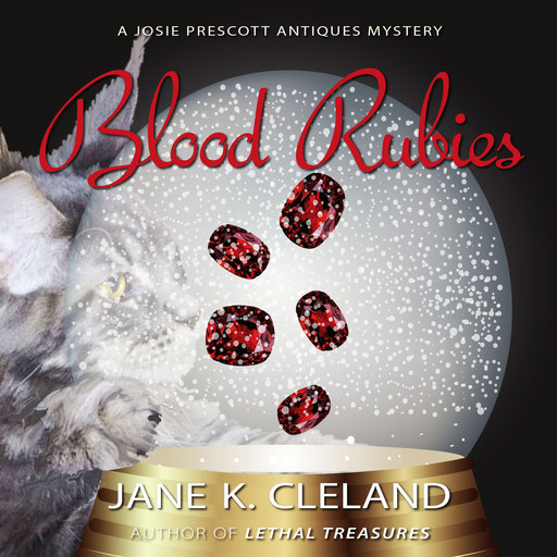 Blood Rubies: A Josie Prescott Antiques Mystery, Book 9, Jane Cleland