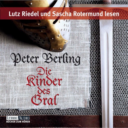 Die Kinder des Gral, Peter Berling