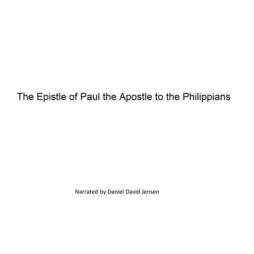 The Epistle of Paul the Apostle to the Philippians, AV, KJV