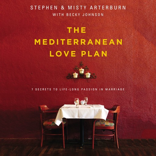 The Mediterranean Love Plan, Stephen Arterburn, Misty Arterburn
