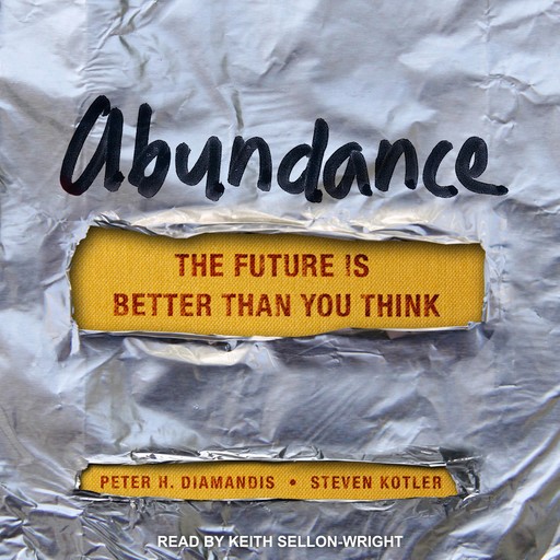 Abundance, Steven Kotler, Peter H.Diamandis