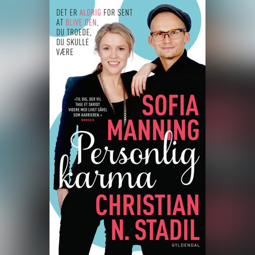 Personlig karma, Sofia Manning, Christian Stadil