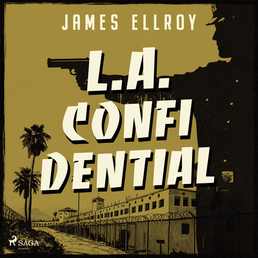 L.A. Confidential (Strikt vertrouwelijk), James Ellroy