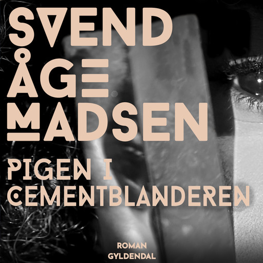 Pigen i cementblanderen, Svend Åge Madsen