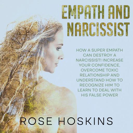 Empath And Narcissist, Rose Hoskins