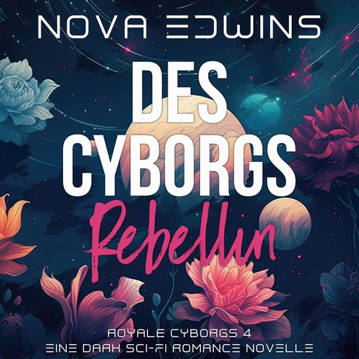 Des Cyborgs Rebellin, Nova Edwins