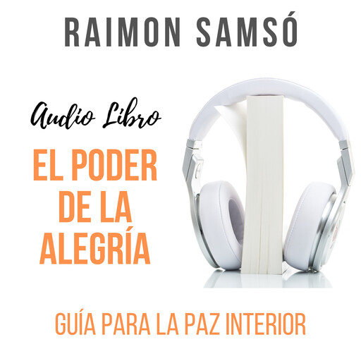 El Poder de la Alegría, Raimon Samsó