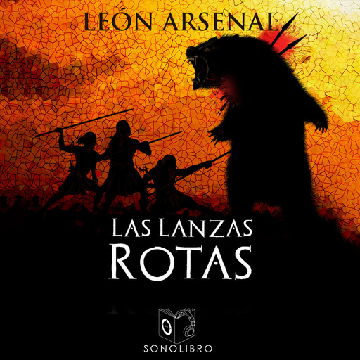 Las lanzas rotas, León Arsenal