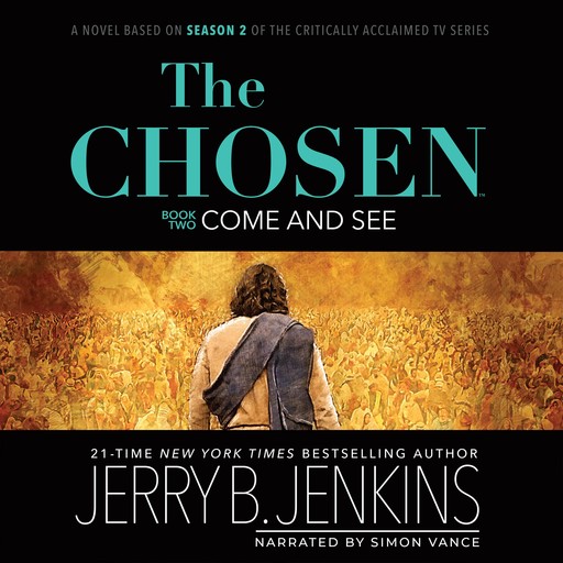 The Chosen: Come and See, Jerry B. Jenkins