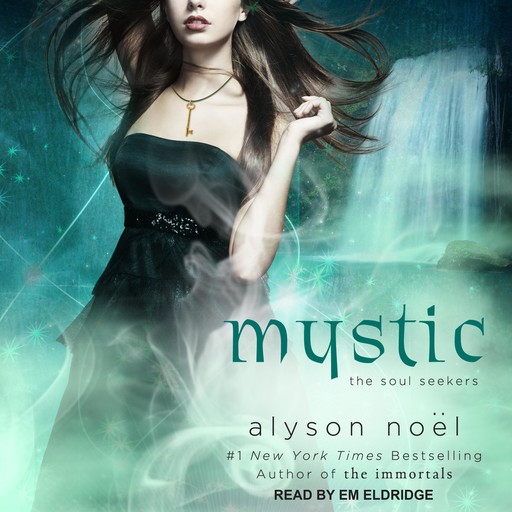 Mystic, Alyson Noel