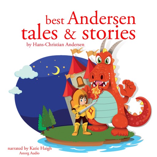 Best Andersen Tales and Stories, Hans Christian Andersen