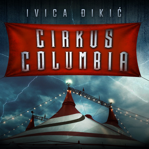 Cirkus Columbia, Ivica Đikić